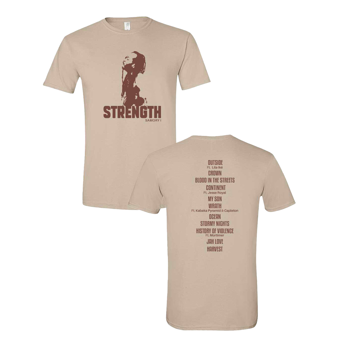 Samory I - Strength Tee Shirt