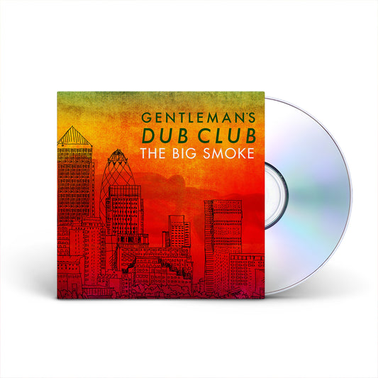 Gentleman's Dub Club - The Big Smoke CD